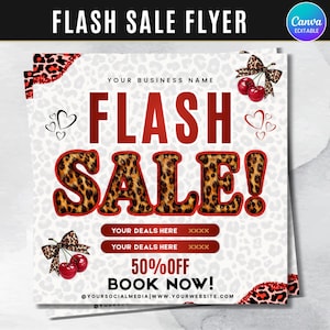 May include: A square digital flyer template featuring a white leopard print background with red text reading FLASH SALE. The design includes red cherry illustrations with leopard print bows, heart outlines, and placeholders for business details.