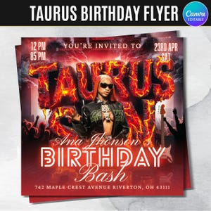 May include: A red and orange birthday party flyer with the text "Taurus Birthday Bash" and "Ana Jhonson's Birthday Bash". The flyer also includes the date "23rd Apr Sat" and the time "12 PM - 05 PM".