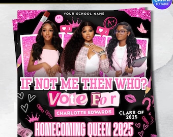 Vote Homecoming Queen Flyer, Vote For Me, If Not Me Than Who Class Campaign Flyer, Highschool Election, Prom Queen Flyer, Canva Editable