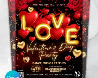May include: A Valentine's Day party flyer with a black and red gradient background. The word "LOVE" is in gold balloon letters, with red heart balloons. The flyer includes event details, date, time, and DJ names.