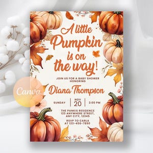 May include: Baby shower invitation with watercolor pumpkins and fall leaves. The text reads "A little Pumpkin is on the way!" and includes details for the event honoring Diana Thompson, including date, time, and location.