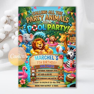 May include: A colorful pool party invitation featuring cartoon animals including an elephant, lion, monkey, giraffe, and zebra in a swimming pool. The text reads: CALLING ALL THE PARTY ANIMALS TO A POOL PARTY! MARCHEL'S 7TH BIRTHDAY POOL PARTY! SATURDAY, FEBRUARY 24TH AT 3:00-6:00 PM 2290 SUNDOWN LANE, AUSTIN, TX RSVP TO EVELYN AT 123-456-7890 BRING YOUR SWIMSUIT & TOWEL.