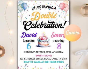 May include: A birthday party invitation with the text "We are having a Double Celebration!" featuring the names David and Emery, who are turning 6 and 8. The invitation includes a cake illustration, balloons, and confetti.