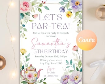 May include: A tea party invitation with a watercolor floral design. The invitation says "Let's Par-Tea!" and is for Samantha's 5th birthday. The invitation includes the date, time, and location of the party. It also includes an RSVP request to Clara at 1234567890.