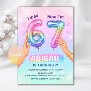 Puede incluir: Una invitación de cumpleaños con un fondo degradado pastel. El diseño presenta el texto "I was" encima de un número 6 arcoíris, y "Now I'm" encima de un número 7 morado y azul. El nombre "ABIGAIL" está en una pancarta colorida, con el texto "IS TURNING 7!"