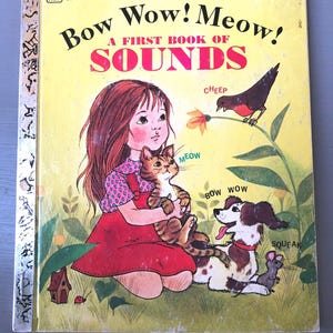A First Book of Sounds -Vintage Little Golden Book - Children&#39;s Story Book - Little Golden Book - Vintage Book -Melanie Bellah -Trina Schart