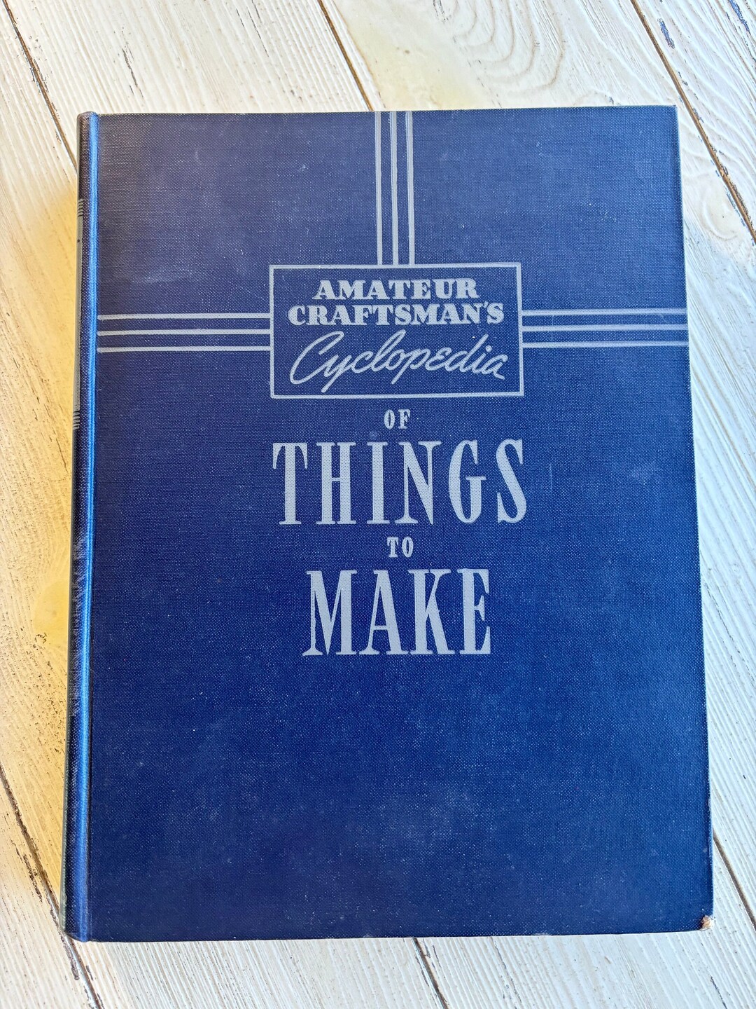 Doityourself Book Amateur Craftsman Encyclopedia of Things to Make