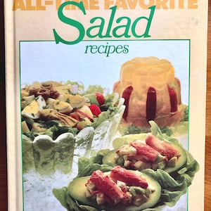 Better Homes and Gardens Salad Cookbook - Vintage Cookbook - All-Time Favorite Salad Recipes - Salads  - Salad Cookbook - Tossed Salads