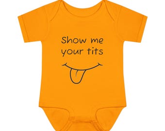 Show Me Your Tits Baby Onesie