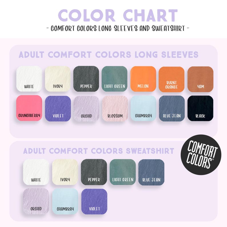 The image is a color chart that provides a visual guide for choosing comfortable colors for long sleeves and a sweatshirt. It includes a variety of colors, such as white, light green, orange, brown, and black, along with their corresponding names. The chart is designed to help individuals select colors that are visually appealing and comfortable to wear.