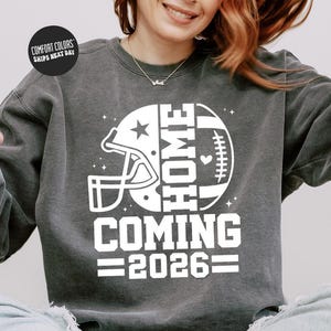 Homecoming Sweatshirt Hoco 2026 Comfort Colors Shirt American Football Tee Homecoming Football Game Day Tee High School Reunion Shirt School