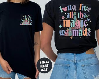 Camiseta Disney Sudadera Disneyland Camiseta Viva toda la magia que hemos creado Camiseta Magic Kingdom Camiseta Disney Castle Sudadera Familiar Disney