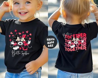 Disney Valentines Day Shirt Better Together Shirt Mickey & Minnie Valentine Sweatshirt Matching Disney Couples Shirt Disney Valentines Shirt