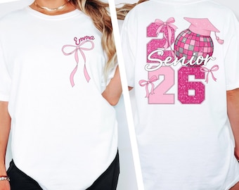 Custom Senior Shirt Personalized Senior 2026 Shirt School Gift for Coquette Senior Year Class of 2026 Shirt Custom Name Shirt Girls Senior