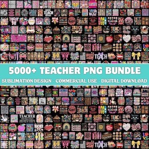 May include: A digital collection of over 5000 teacher-themed PNG sublimation designs featuring colorful graphics, school supplies, and motivational text. The bundle includes various illustrations of apples, pencils, and bows on a black background.