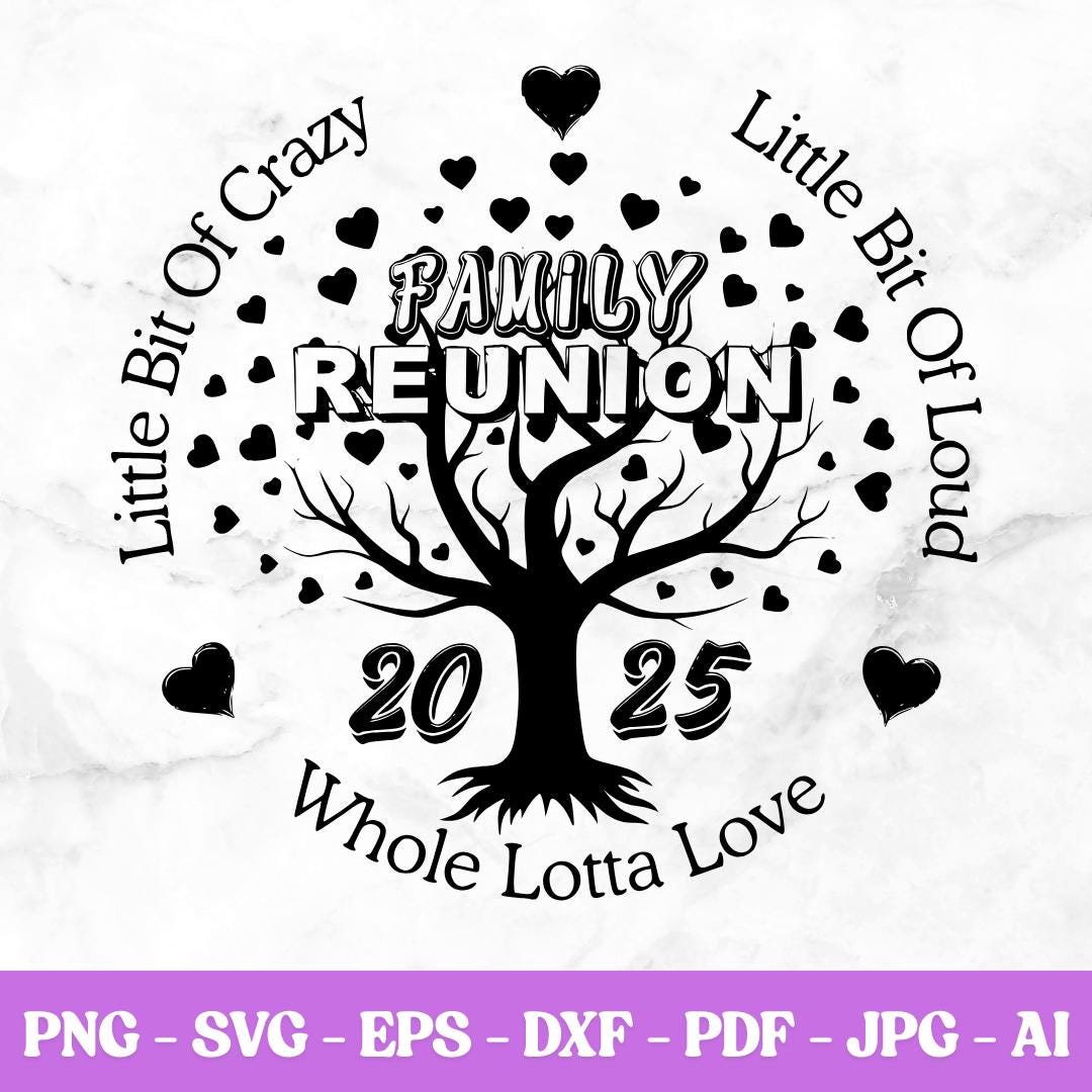 Family Reunion Svg 2025, DIY Custom Family Name & Location, Little Bit ...