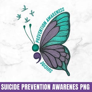 Butterfly Suicide Prevention PNG, Suicide Prevention Awareness Png, Mental Health, Suicidal Designs, Awareness Shirt, Suicide Sublimation