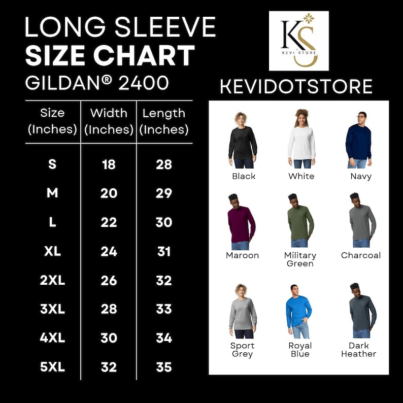 May include: Size chart for Gildan 2400 long-sleeve shirts. The chart shows sizes from S to 5XL with corresponding width and length measurements in inches. The chart also shows different color options for the shirts, including black, white, navy, maroon, military green, charcoal, sport grey, royal blue, and dark heather.