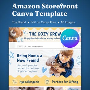 Könnte beinhalten: Eine digitale Vorlage für einen Amazon-Storefront, entworfen in Canva. Die Vorlage zeigt einen Teddybären und den Text "The Cozy Crew", der ultraweiche Plüschtiere bewirbt. Enthält den Text "Bring Home a New Friend" und "Hypoallergen".