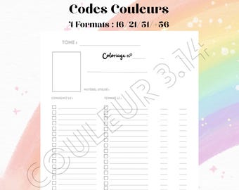 Może przedstawiać: Biały arkusz do śledzenia postępów z tytułem Codes Couleurs oraz tekstem zawierającym 4 Formats : 16 / 21 / 51 / +56, Tome, Coloriage no, Materiel utilise, Commence le i Termine le. Arkusz posiada pola wyboru oraz linie do organizowania projektów kolorowania.