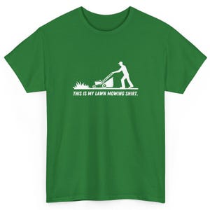This Is My Lawn Mowing Shirt
