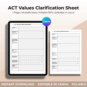 May include: A digital ACT Values Clarification Sheet displayed on a tablet and a printed sheet. The sheets are white with black text and a grid layout. The image includes the text "ACT Values Clarification Sheet" and "Editable in Canva".