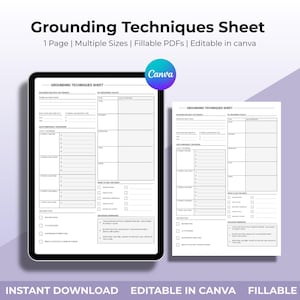 May include: A digital download titled "Grounding Techniques Sheet" displayed on a tablet and a printed sheet. The sheet is designed with sections for self-assessment and techniques. The text includes "1 Page | Multiple Sizes | Fillable PDFs | Editable in canva".
