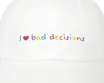 I Heart Bad Decisions Funny  Dad Hat, Sassy Adjustable Cotton Baseball Cap, Bold Statement Hat, Humorous Unisex Gift for Friends