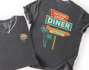 Emotional Support Diner Comfort Colors Shirt, Retro Foodie Graphic Tee