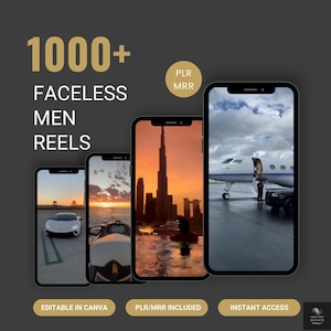 以下が含まれることがあります： 「Faceless Men Reels」の広告。4台のスマートフォンが高級ライフスタイルの画像を映し出しています。テキストには「1000+」、「Editable in Canva」、「PLR/MRR Included」、「Instant Access」が含まれています。背景は濃いグレーです。