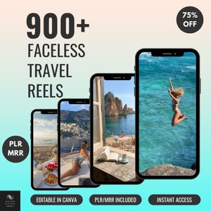 May include: Promotional image for travel reels, featuring the text "900+ Faceless Travel Reels". Four smartphones display travel scenes, including a person diving into the sea. Text includes "Editable in Canva", "PLR/MRR Included", and "Instant Access". A 75% OFF badge is also visible.