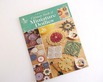 Miniature Doilies, Crocheted Pattern Booklet, Annies Attic Vintage 2002