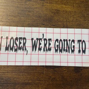 Kliv in, förlorare, vi kommer till helvetet | Dörrpanel | Dörrstopp | Vinyldekal