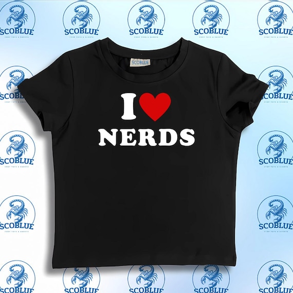 I Love Nerds,SNUG FIT,Crop Top,Crop Top,Graphic Top,Gift For Her,Y2K Baby Tee,Y2K crop top,Gift for friend