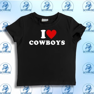 I Love COWBOYS,SNUG FIT,Crop Top,Crop Top,Graphic Top,Gift For Her,Y2K Baby Tee,Y2K crop top,Gift for friend