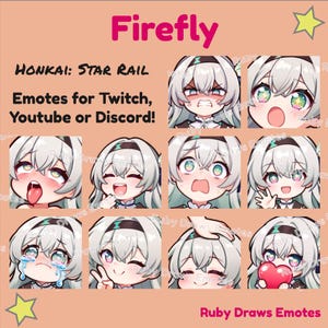 May include: A set of nine digital emotes featuring a character named Firefly from the game Honkai: Star Rail. The emotes depict various expressions, including happy, surprised, sad, and angry. The emotes are designed in a cartoon style with large eyes and bright colors.
