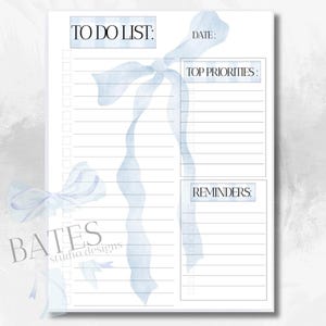 May include: A printable to-do list featuring a blue watercolour ribbon design. The list includes sections for "To Do List", "Top Priorities", and "Reminders".