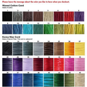 May include: A color chart of waxed cotton and Korea wax cords in various colors. The image includes the text "Please leave the message about the color you like to have when you checkout."