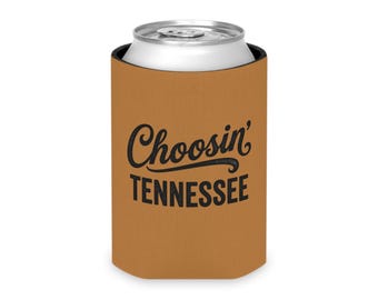 Choosin' Tennessee Can Cooler | Koozie