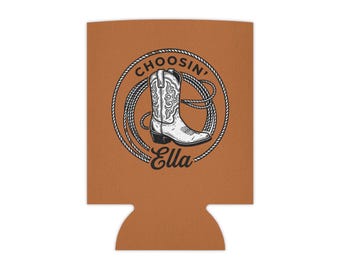 Choosing Choosin" Ella Cowboy Boot Can Cooler | Western Lasso Drink Koozie