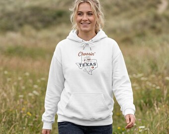 Choosin' Texas Hoodie | She's from Texas Sweatshirt