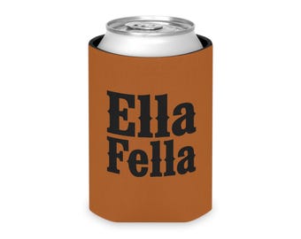 Ella Fella Can Cooler | Neoprene koozie