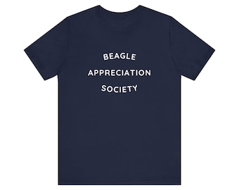 Beagle Appreciation Society T-Shirt - Unisex Adult Tee - Cute Dog Lover Gift - Funny Pet Owner Graphic Shirt - Gift for Dog Mom or Dog Dad