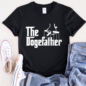 The DogeFather T-Shirts, Meme Shirt, Funny Dog T Shirts, Doge Coin, Crypto TShirt, Popular Dog Coin Gift, Cryptocurrency T Shirt, Doge Coin