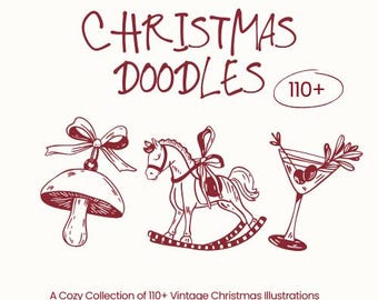 May include: A collection of vintage Christmas doodles in maroon on a cream background. The image includes a mushroom ornament, a rocking horse, and a martini glass. Text reads "Christmas Doodles" and "110+". Below, the text says "A Cozy Collection of 110+ Vintage Christmas Illustrations."