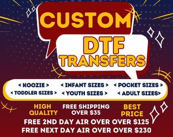 Custom DTF Transfer, Direct to Film Print, Ready to Press Transfers, Order by size