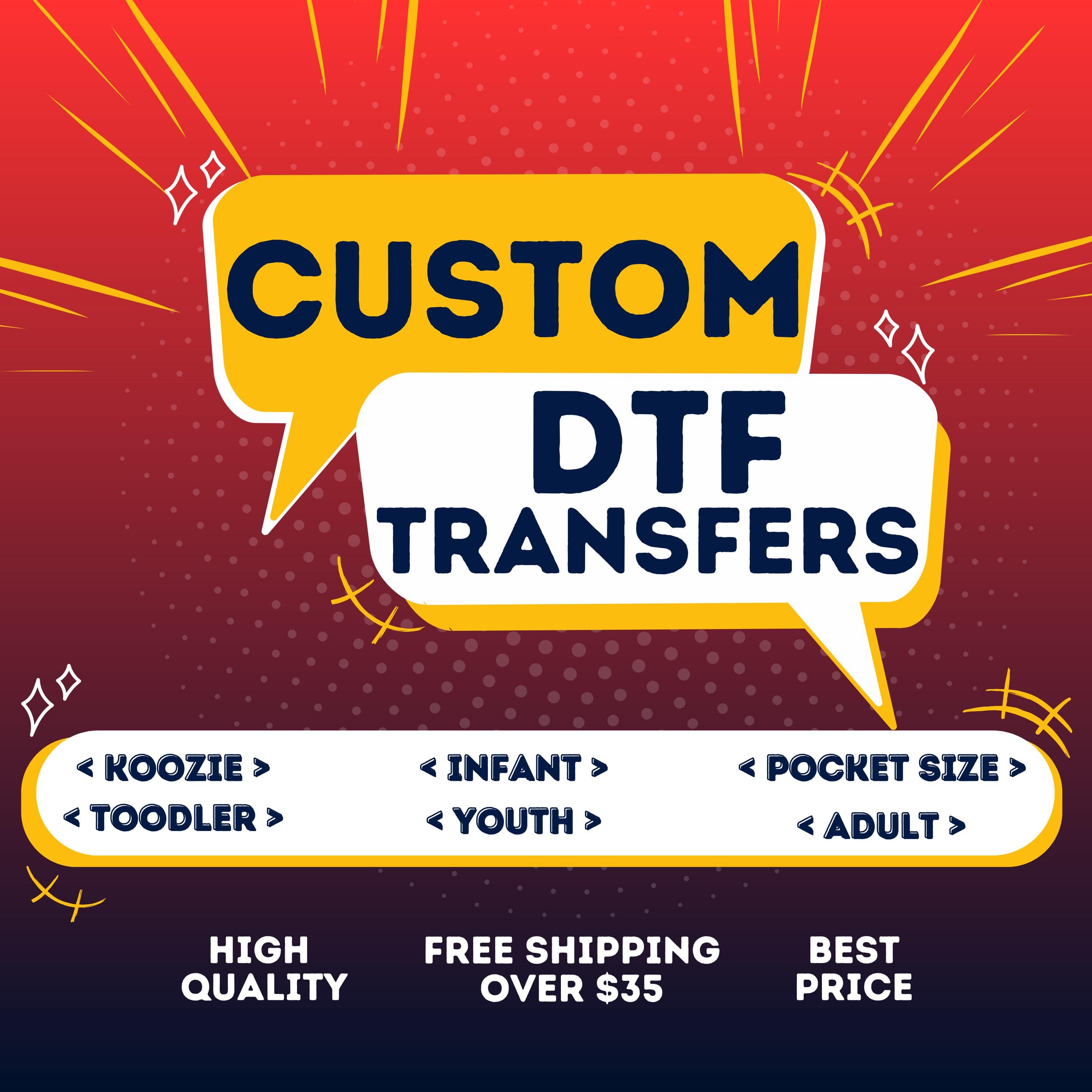 DTF Transfers, Custom DTF Transfers, Gang Sheet, Custom Dtf Print, Ready To Press DTF Sheet, Hot Peel Dtf Transfer, Heat Transfers, Bulk dtf