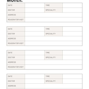 May include: A blank medical appointment log template with four sections for recording date, doctor, address, time, speciality, and reason for visit.