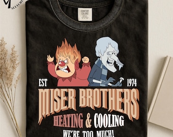 Miser Brothers Heating And Cooling Shirt, Heat And Snow T-Shirt, Miser Brothers Christmas, Miser Brothers Fans Tees, Parents Gift