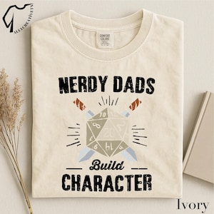 Nerdy Dads Build Character Shirt, DND Dad T Shirt, Tabletop RPG Father Tee, Gamer Dad Gift, Funny Dice TShirt, Sweatshirt Hoodie